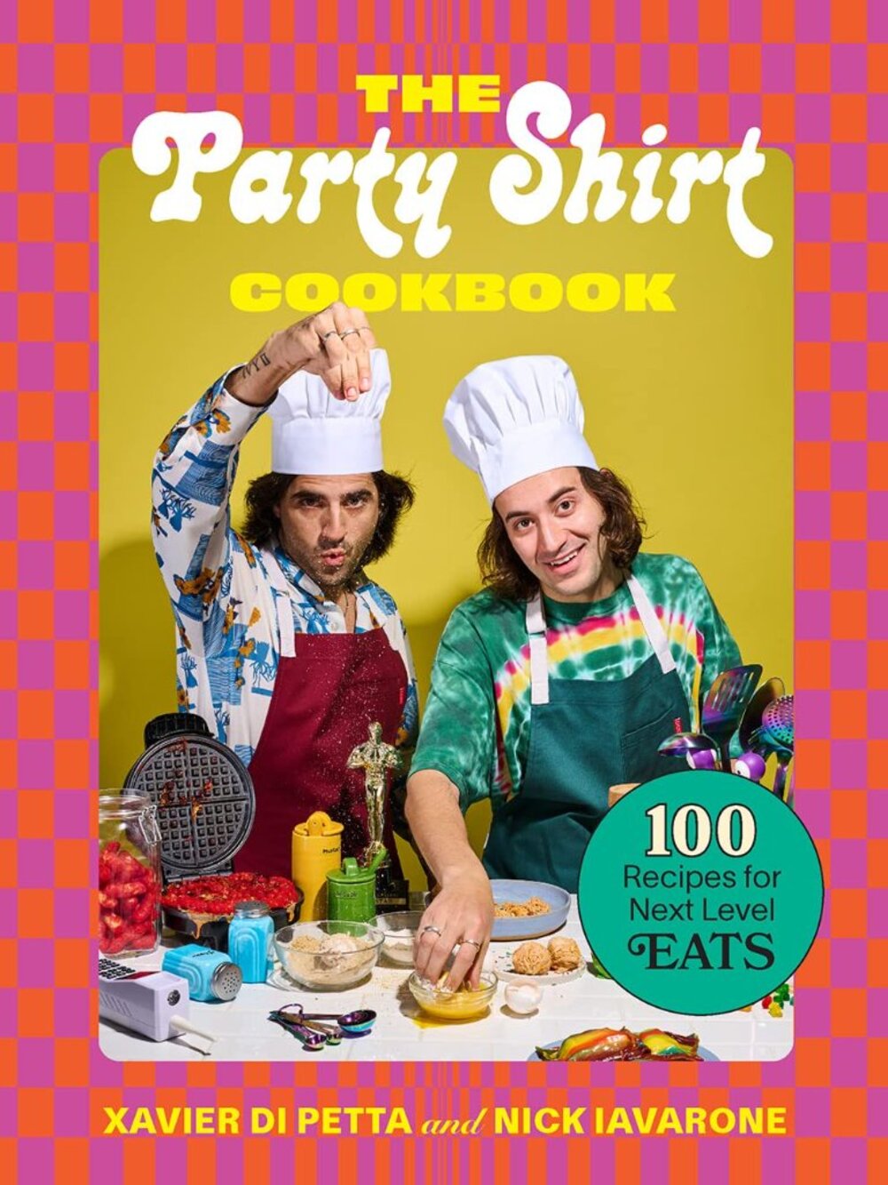 NWT The Party Shirt Cookbook: 100 Recipes for Next-Level Eats